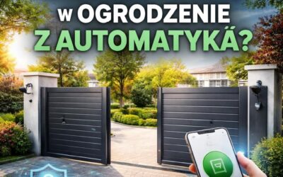 Dlaczego Warto Zainwestować w Ogrodzenie z Automatyka?
